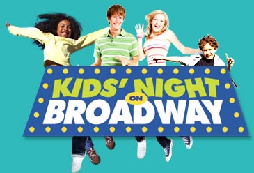 Kids Night on Broadway Kids Night on Broadway