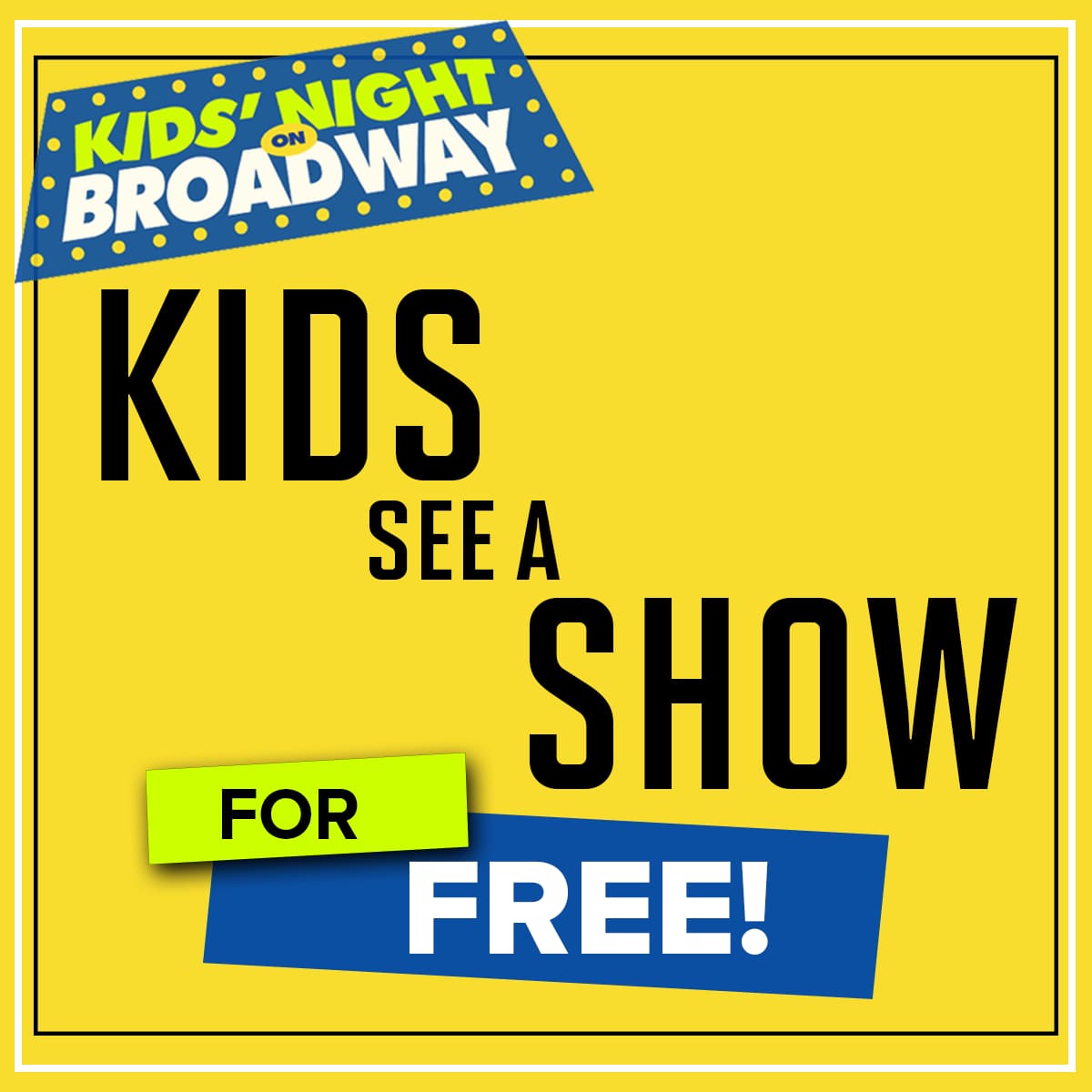 Kids Night On Broadway 2025 Tickets